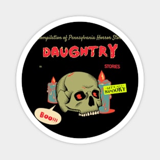 daughtry horror stories Magnet